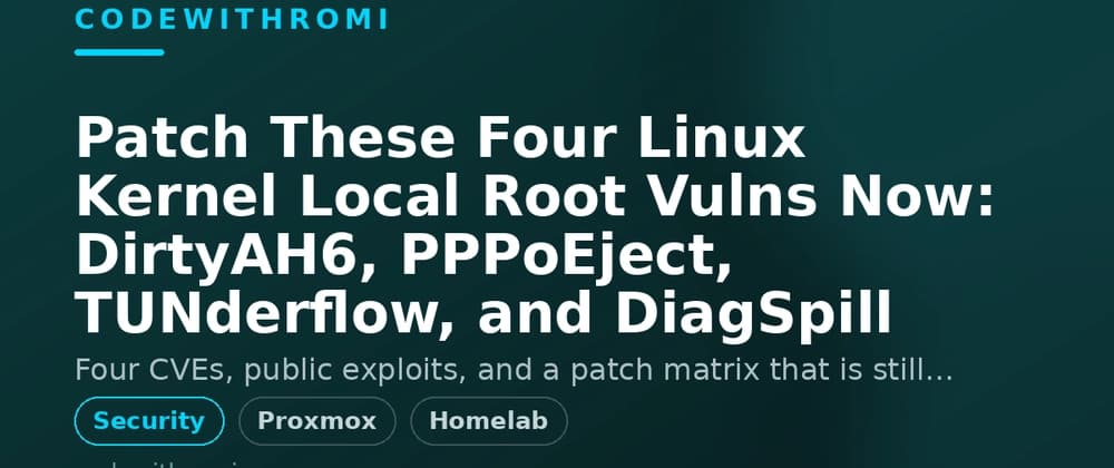 Patch These Four Linux Kernel Local Root Vulns Now: DirtyAH6, PPPoEject, TUNderflow, and DiagSpill