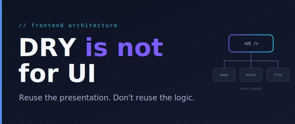 DRY is not for UI