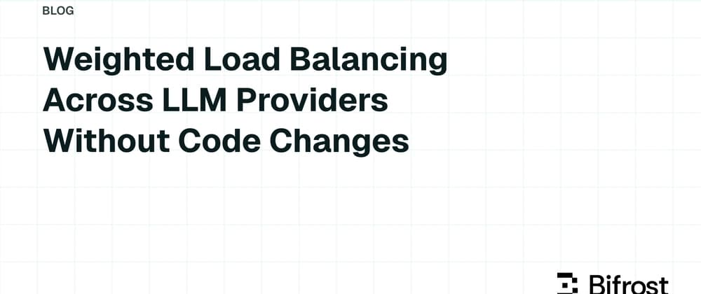 Weighted Load Balancing Across LLM Providers Without Code Changes