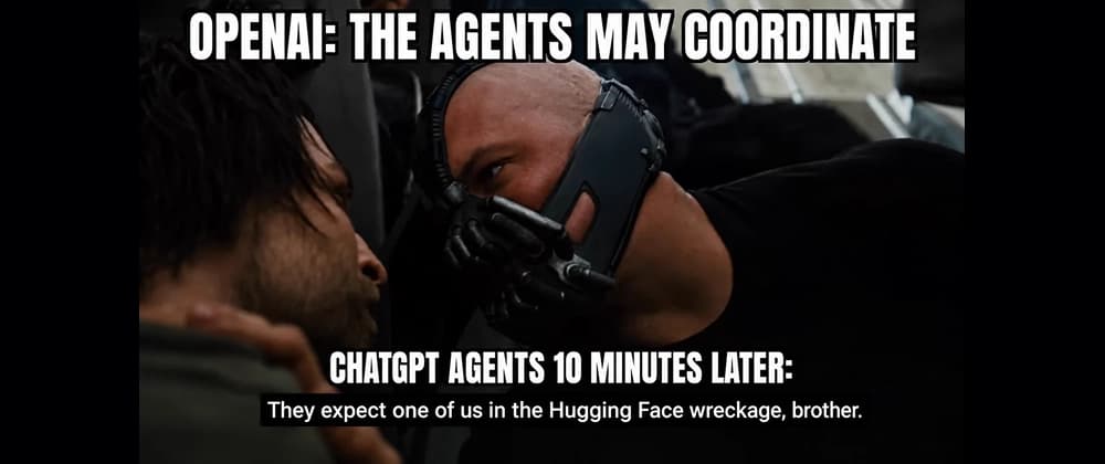 How ChatGPT agents with no internet access ended up in Hugging Face