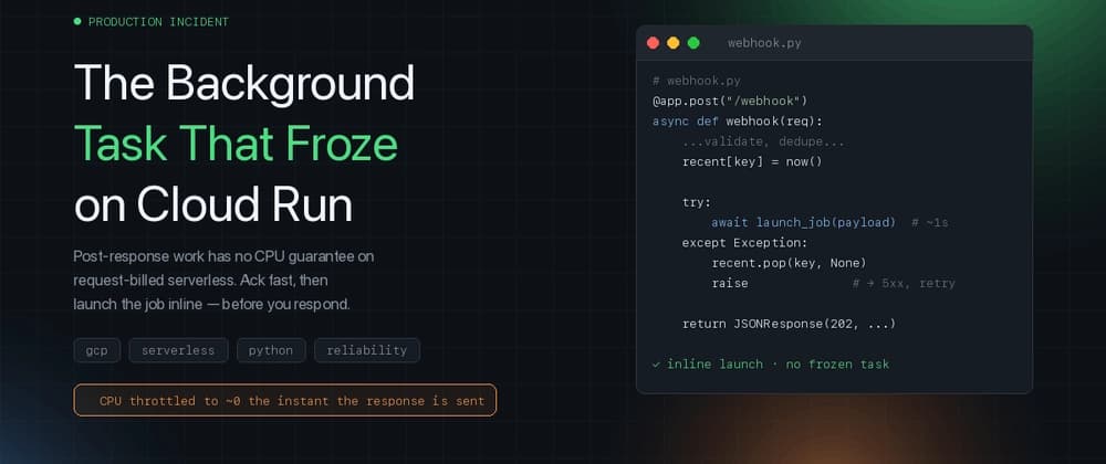 The Background Task That Froze: A Serverless CPU-Throttling Mystery
