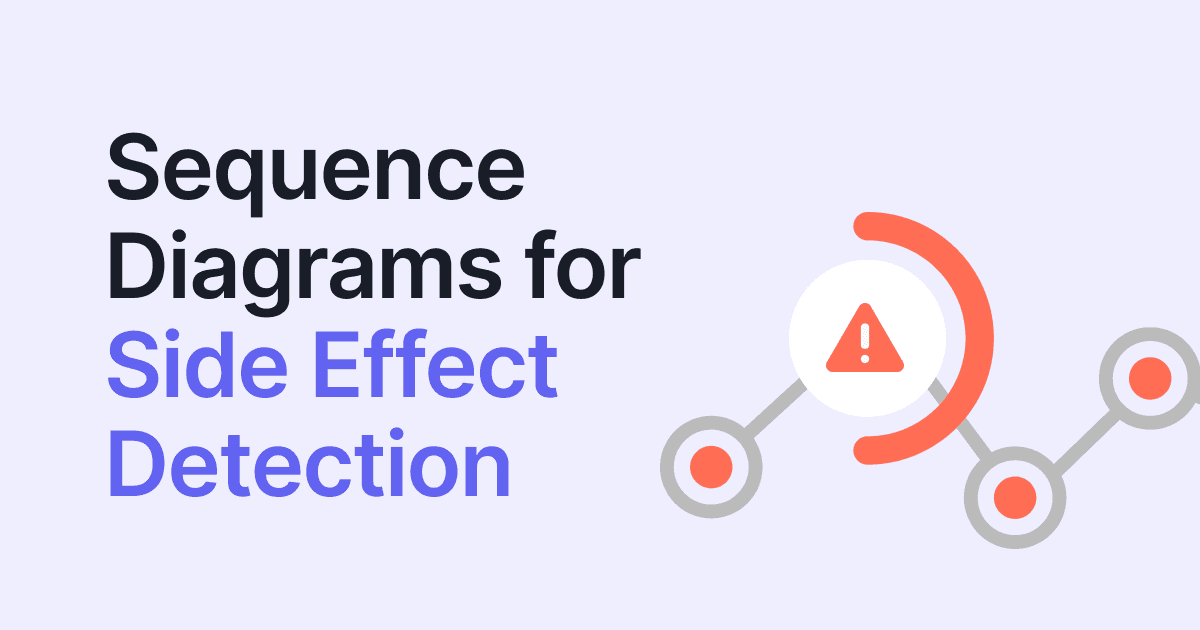 How to Catch Side Effects Using Sequence Diagrams