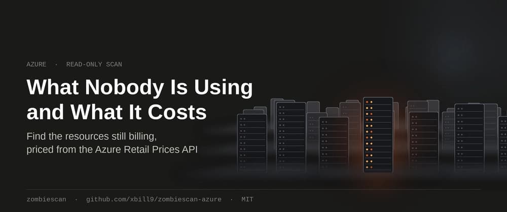 What Nobody Is Using in Your Azure Subscriptions, and What It Costs